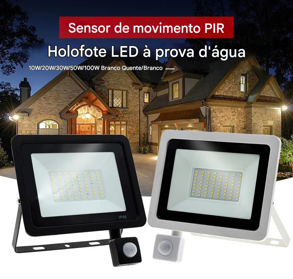 Refletor LED com Sensor de Movimento PIR, IP66, à Prova d’Água, Disponível de 10W a 100W, Ideal para Iluminação Externa.